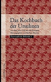 Kochbuch der Ursulinen aus dem Jahr 1716
