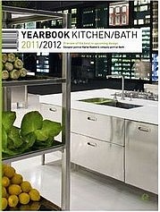 GEYER Carsten: Yearbook Kitchen/Bath 2011/2012 Preview of the best in upcoming design. Edel Verlag, Hamburg 2010
