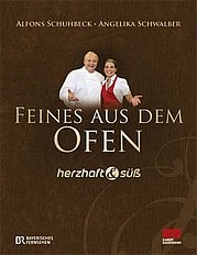 SCHUHBECK Alfons u. SCHWALBER Angelika: Feines aus dem Ofen. Herzhaft & süß. Verlag Zabert Sandmann, München 2011