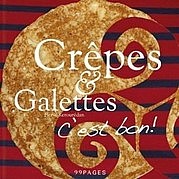 KEROURÉDAN Hervé: Crêpes & Galettes. C‘est si bon! 99pages, Hamburg 2012